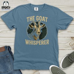 The Goat Whisperer Heavy Cotton Comfort Colors Tee Gift For Animal Lover