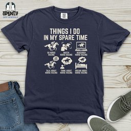 Things I Do In My Spare Time Heavy Cotton Comfort Colors Tee Gift For Animal Lover
