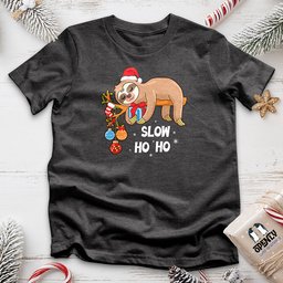 Slow Ho Ho Unisex T Shirt Gift For Animal Lover
