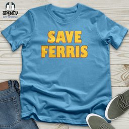 Save Ferris Unisex T Shirt Gift For Animal Lover