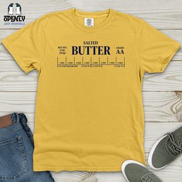 Salted Butter Heavy Cotton Comfort Colors Tee Gift For Animal Lover