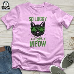 So Lucky Unisex T Shirt Gift For Animal Lover