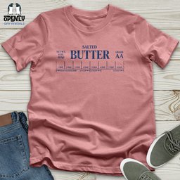 Salted Butter Unisex T Shirt Gift For Animal Lover