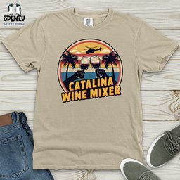 Catalina Wine Mixer Heavy Cotton Comfort Colors Tee Gift For Animal Lover