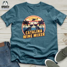 Catalina Wine Mixer Unisex T Shirt Gift For Animal Lover