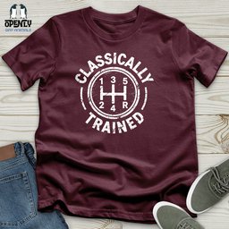 Classically Trained Unisex T Shirt Gift For Animal Lover