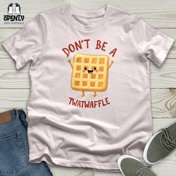 Dont Be A Twat Waffle Softstyle Tee Gift For Animal Lover