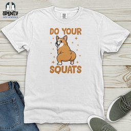 Do Your Squats Heavy Cotton Comfort Colors Tee Gift For Animal Lover