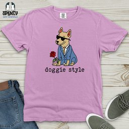 Doggie Style Heavy Cotton Comfort Colors Tee Gift For Animal Lover