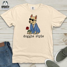 Doggie Style Heavy Cotton Comfort Colors Tee Gift For Animal Lover