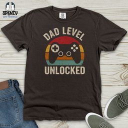 Dad Level Unlocked Heavy Cotton Comfort Colors Tee Gift For Dad