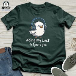 Doing My Best Unisex T Shirt Gift For Animal Lover