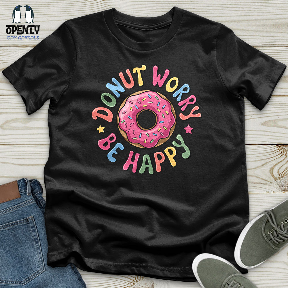 Donut Worry Be Happy Unisex T Shirt Gift For Animal Lover
