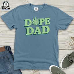 Dope Dad Heavy Cotton Comfort Colors Tee Gift For Dad