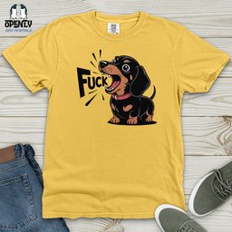 Funny Dachshund Sayings Heavy Cotton Comfort Colors Tee Gift For Dog Lover