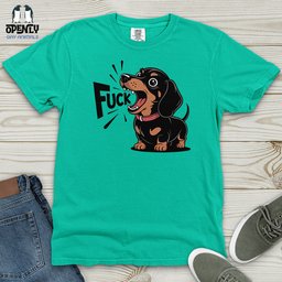 Funny Dachshund Sayings Heavy Cotton Comfort Colors Tee Gift For Dog Lover