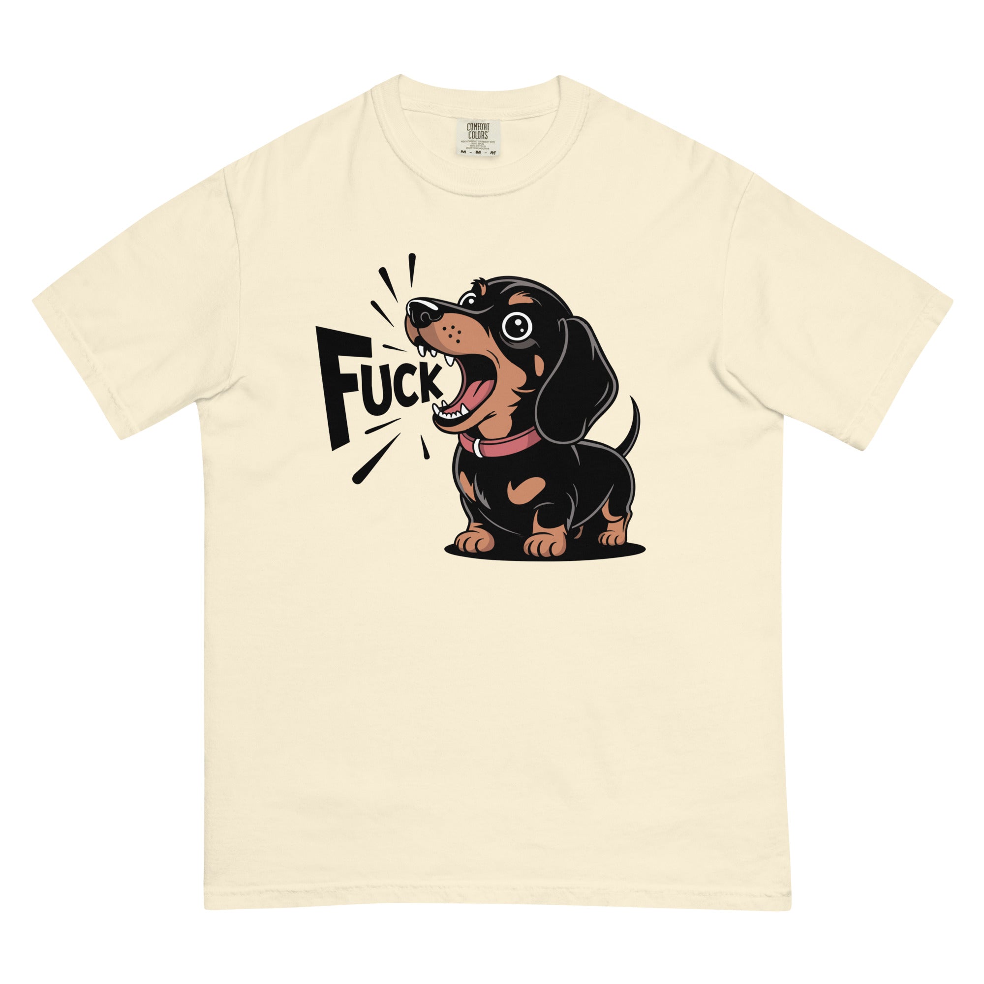Funny Dachshund Sayings Heavy Cotton Comfort Colors Tee Gift For Dog Lover