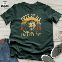 First Of All Unisex T Shirt Gift For Animal Lover