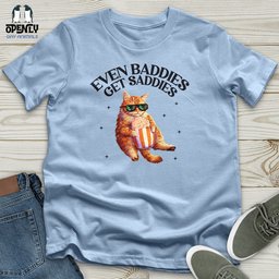 Even Baddies Unisex T Shirt Gift For Animal Lover