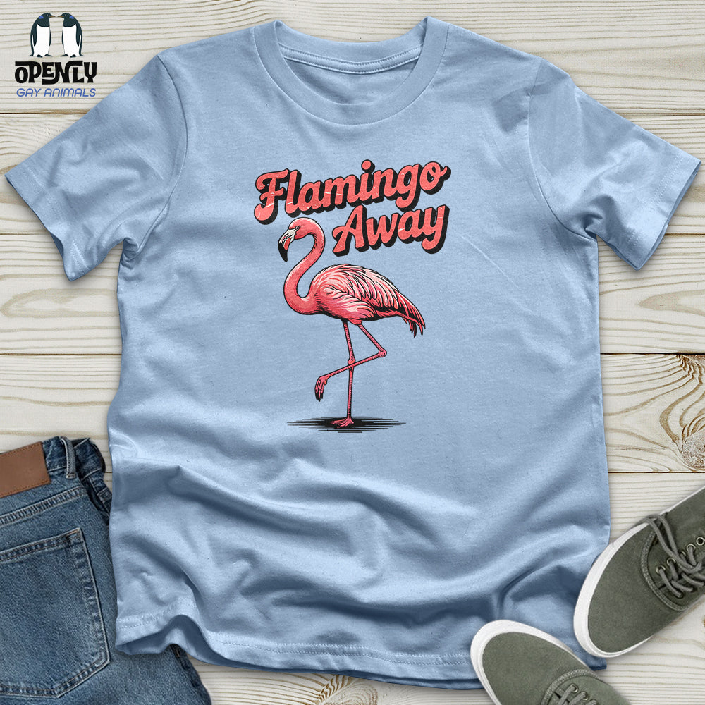 Flamingo Away Unisex T Shirt Gift For Animal Lover