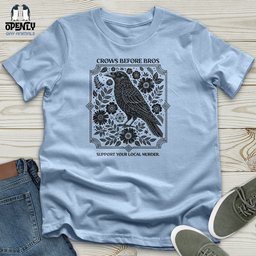 Crows Before Bros Unisex T Shirt Gift For Animal Lover