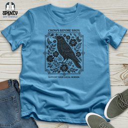 Crows Before Bros Unisex T Shirt Gift For Animal Lover