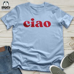 Ciao Unisex T Shirt Gift For Animal Lover