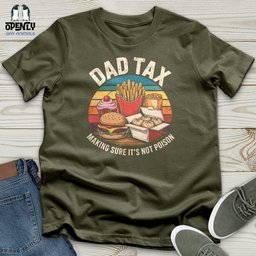 Dad Snacks Fries Making Sure Its Not Poison Unisex T Shirt Gift For Dad