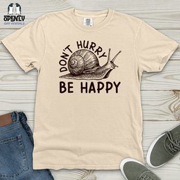 Dont Hurry Be Happy Heavy Cotton Comfort Colors Tee Gift For Animal Lover
