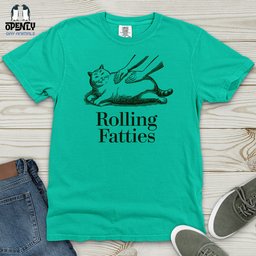 Funny Cat Rolling Fatties Cat Heavy Cotton Comfort Colors Tee Gift For Cat Lover