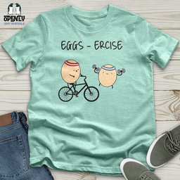 Eggs Ercise Unisex T Shirt Gift For Animal Lover