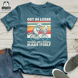 Get In Loser Unisex T Shirt Gift For Animal Lover