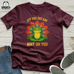 Eff You See Unisex T Shirt Gift For Animal Lover