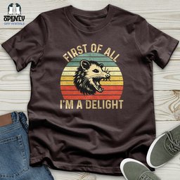 First Of All I Am A Delight Softstyle Tee Gift For Animal Lover