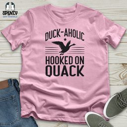 Duck Aholic Unisex T Shirt Gift For Duck Lover