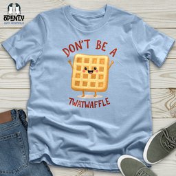 Dont Be A Twat Waffle Unisex T Shirt Gift For Animal Lover