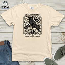 Crows Before Bros Heavy Cotton Comfort Colors Tee Gift For Animal Lover