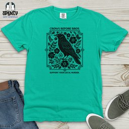 Crows Before Bros Heavy Cotton Comfort Colors Tee Gift For Animal Lover