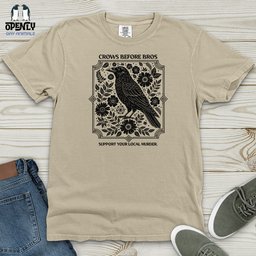 Crows Before Bros Heavy Cotton Comfort Colors Tee Gift For Animal Lover