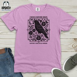 Crows Before Bros Heavy Cotton Comfort Colors Tee Gift For Animal Lover
