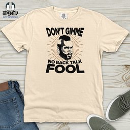 Dont Gimme Heavy Cotton Comfort Colors Tee Gift For Animal Lover