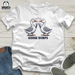 Goose Bumps Unisex T Shirt Gift For Animal Lover