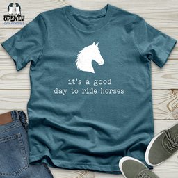 Good Day To Ride Unisex T Shirt Gift For Animal Lover
