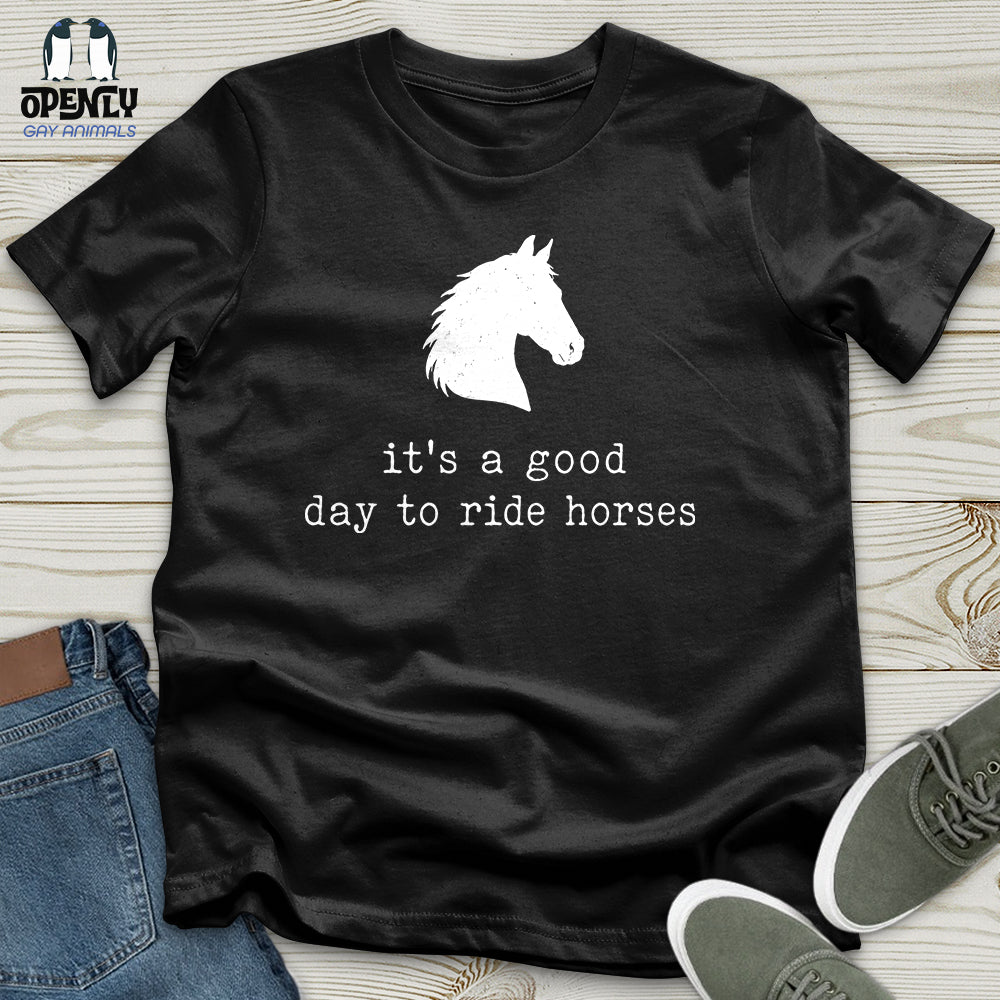Good Day To Ride Unisex T Shirt Gift For Animal Lover