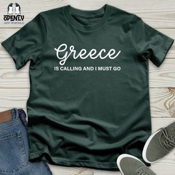 Greece Is Calling Unisex T Shirt Gift For Animal Lover