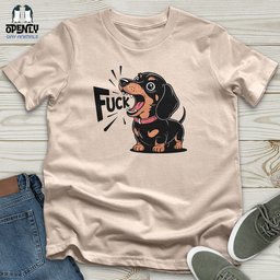 Funny Dachshund Sayings Unisex T Shirt Gift For Dog Lover