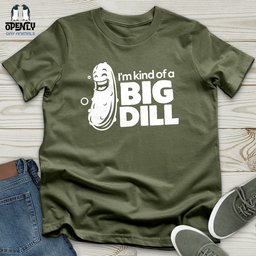 Im Kind Of A Big Dill Softstyle Tee Gift For Animal Lover