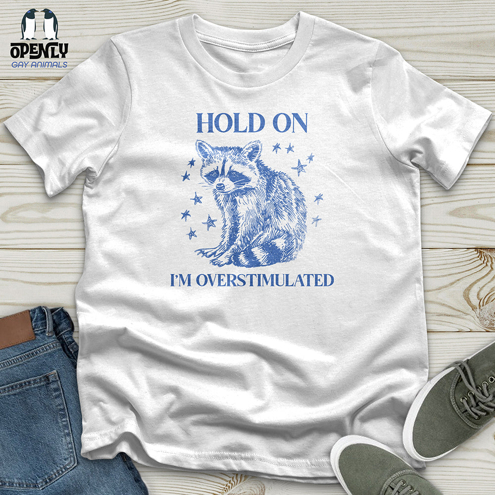 Hold On Unisex T Shirt Gift For Animal Lover