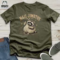 Hail Jimothy Unisex T Shirt Gift For Animal Lover