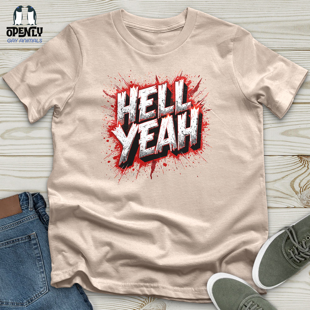 Hell Yeah Unisex T Shirt Gift For Animal Lover